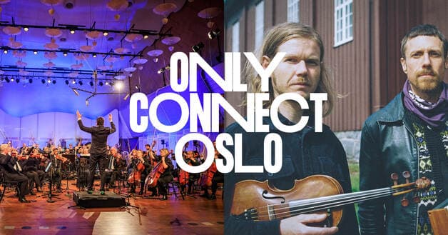 Only Connect Oslo: Åpningskonsert