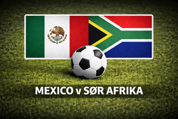 Kamp 1 - Mexico v Sør Afrika