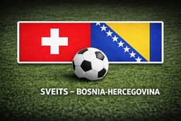 Kamp 15 - Sveits - Bosnia-Hercegovina