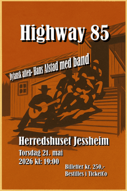 Highway 85 - en "Dylansk" aften