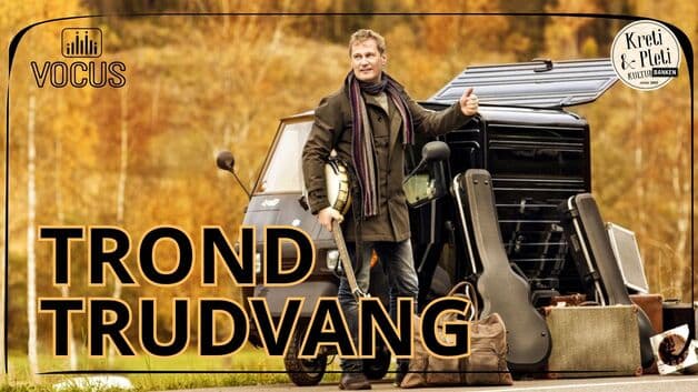 Trond Trudvang //Vocus Åpen Scene // Kulturbanken Jessheim
