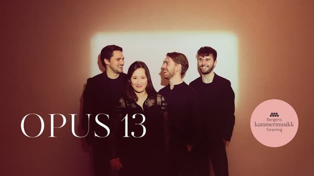 Opus 13 – Bergens kammermusikkforening