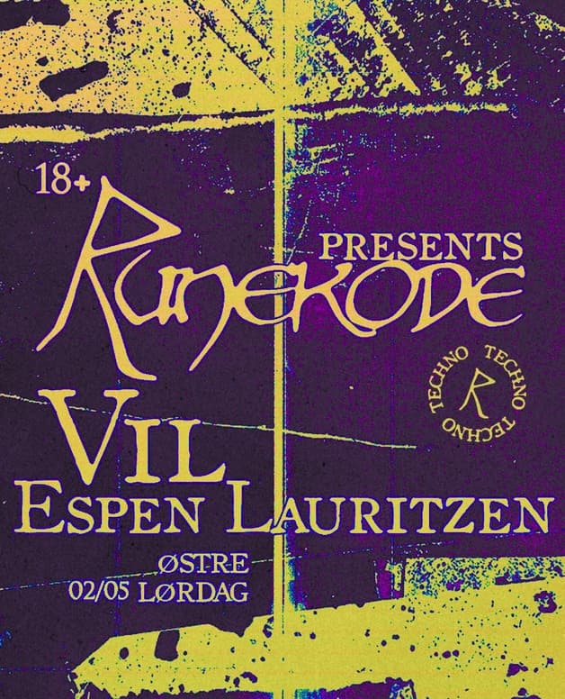 Runekode pres. VIL (Hayes) + Espen Lauritzen