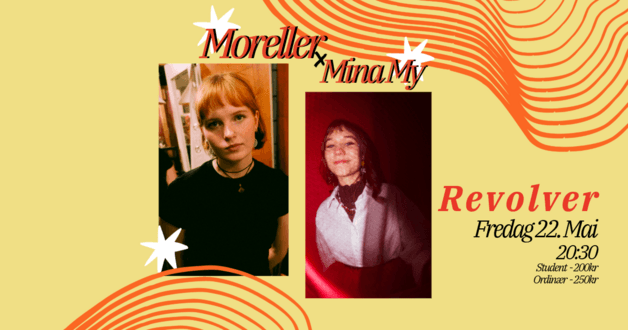 Moreller // Mina My // Revolver
