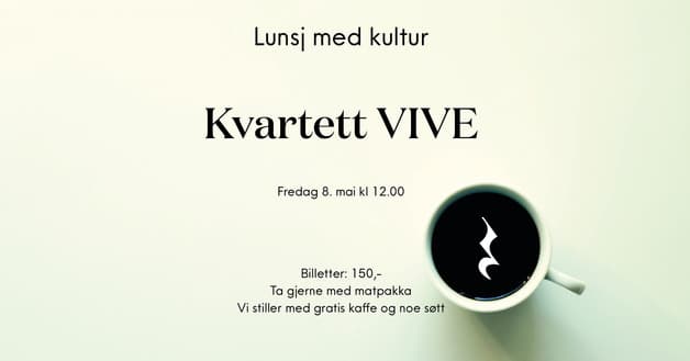 Lunsj med kultur: Kvartett VIVE