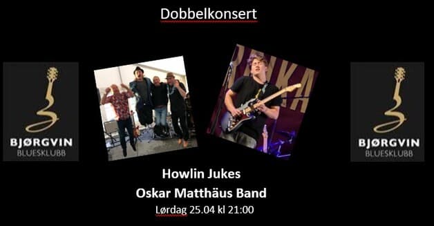 Bjørgvin Bluesklubb: Dobbelkonsert!