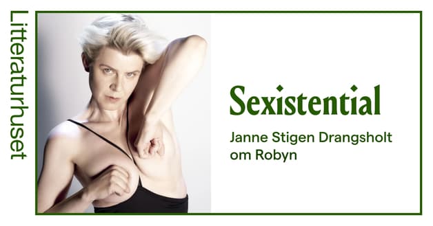Sexistential: Om Robyn og kvinnelig seksualitet
