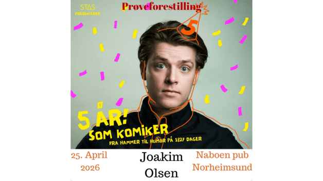 Joakim Olsen: 5 år som komiker