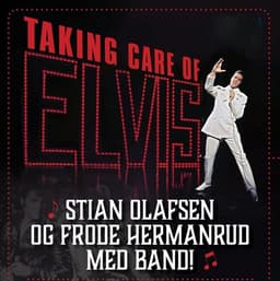 TAKING CARE OF ELVIS - Bakgården på Kaffka 03.07. kl. 21