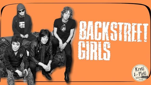 UTSOLGT: BACKSTREET GIRLS // Kulturbanken Jessheim