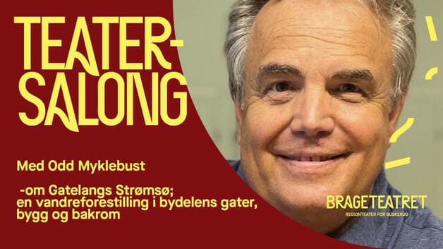 Odd Myklebust - om Gatelangs Strømsø; en vandreforestilling i bydelens gater, bygg og bakrom