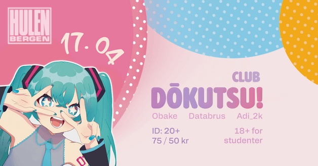 Dokutsu Club || Hulen