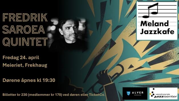Meland Jazzkafe: Fredrik Saroea Quintet