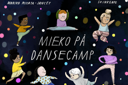 Premiere: Mieko på dansecamp - Mariko Miyata-Jancey