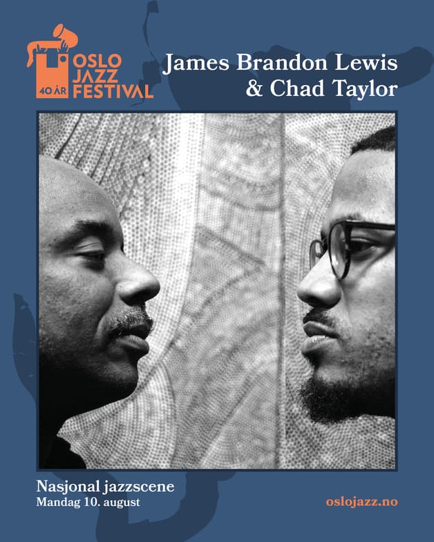 James Brandon Lewis & Chad Taylor | Oslojazz 2026