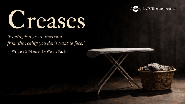 BATS Theatre presents - Creases