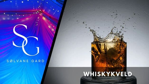 Whiskykveld på Sølvane Gard
