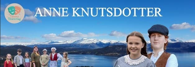 Anne Knutsdotter, Urpremiere fredag 19. juni kl.18:30