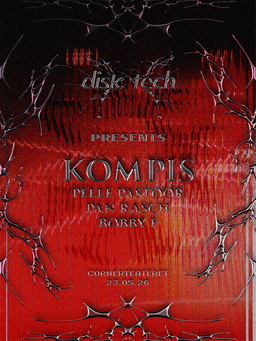 Diskotech presenterer: KOMPIS @Cornerteateret