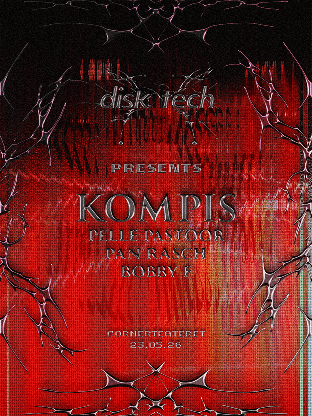 Diskotech presenterer: KOMPIS @Cornerteateret
