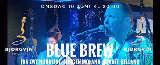 BLUE BREW // BJØRGVIN BLUESKLUBB