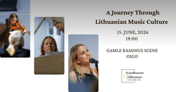 A Journey Through Lithuanian Music Culture in Norway