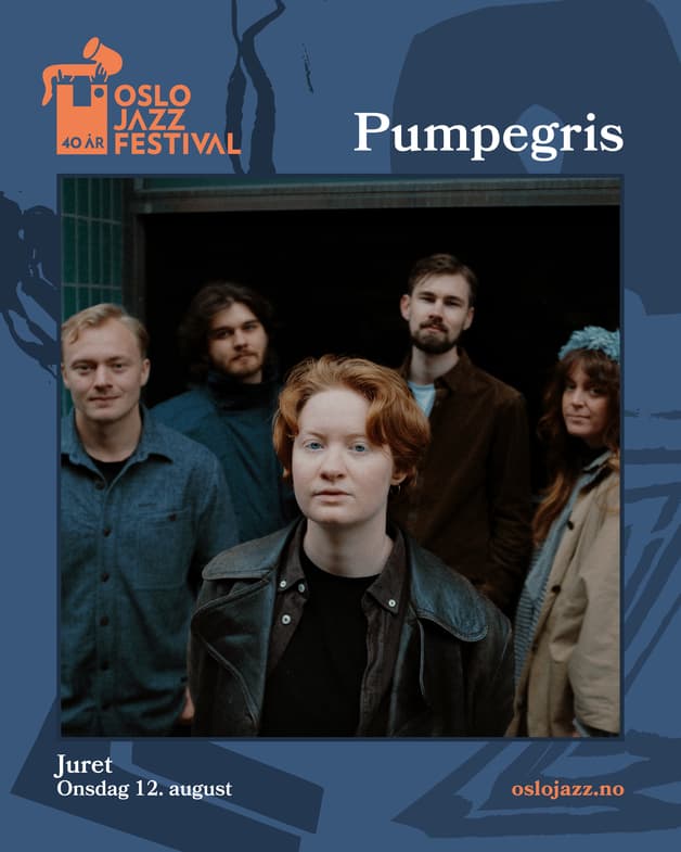 Pumpegris | Oslojazz 2026